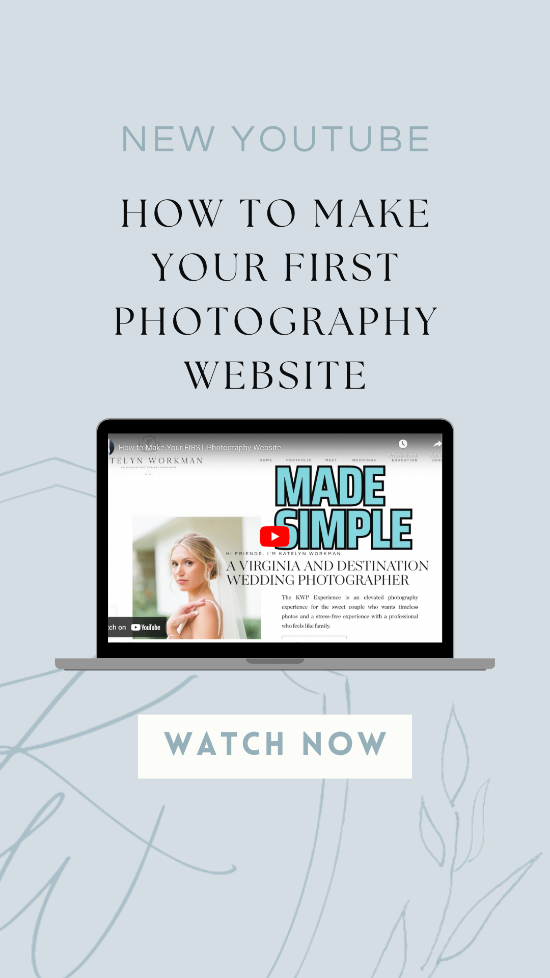 Make Your First Photography Website Katelyn Workman Photography